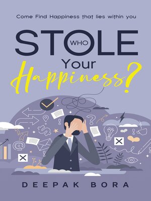 cover image of Who Stole Your Happiness?